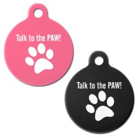 Talk to the Paw Engraved Aluminium 31mm Large Round Pet Dog ID Tag